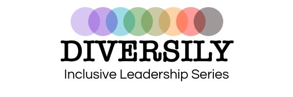 Inclusive Leadership Series